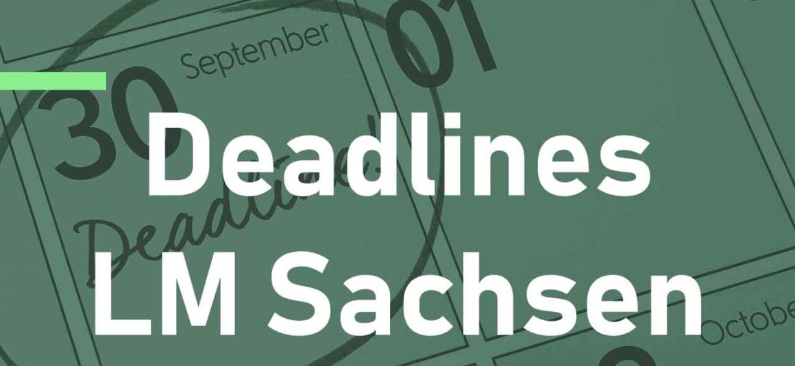 Fristen LM Sachsen 2021